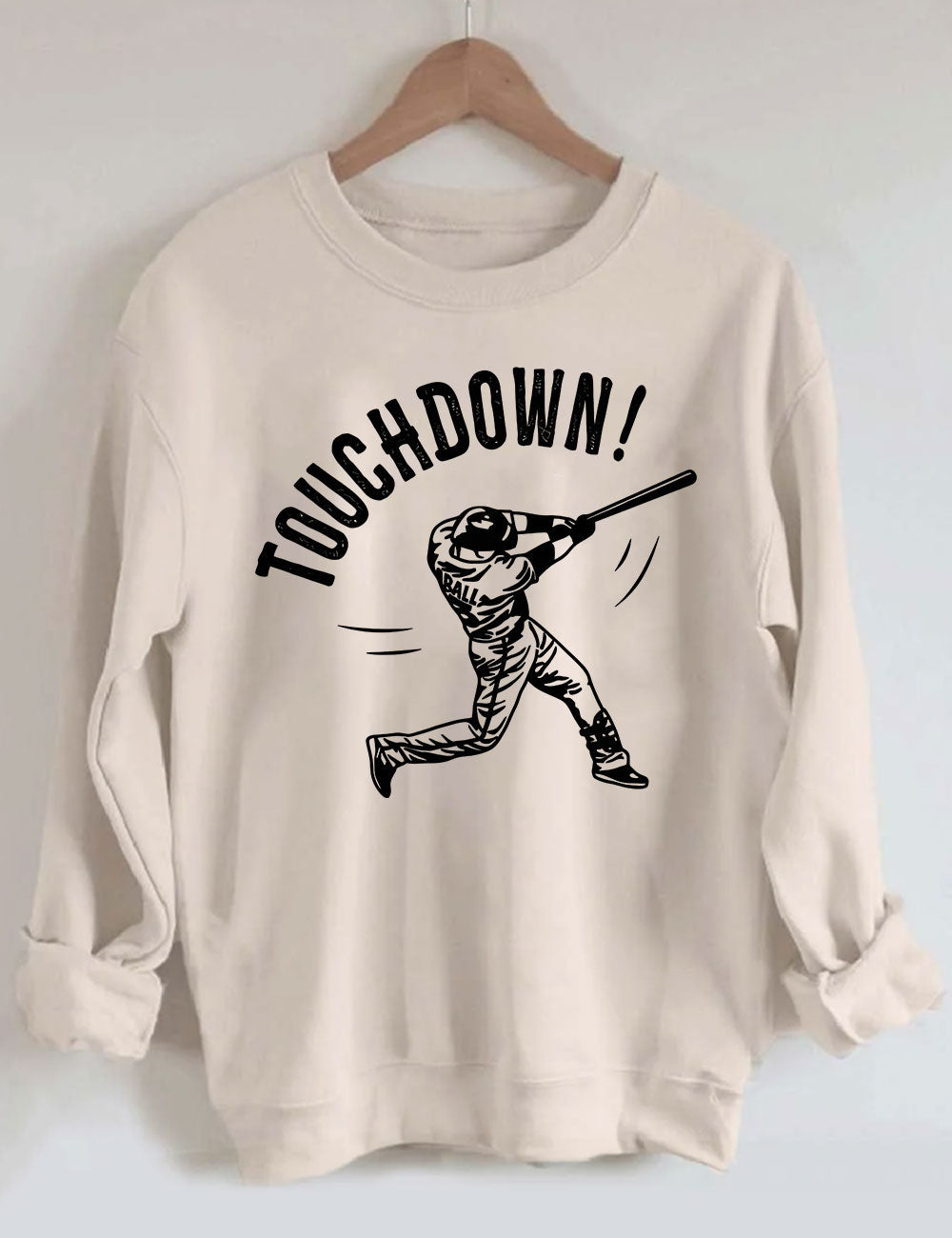 Touchdown Baseball Joke Sweatshirt