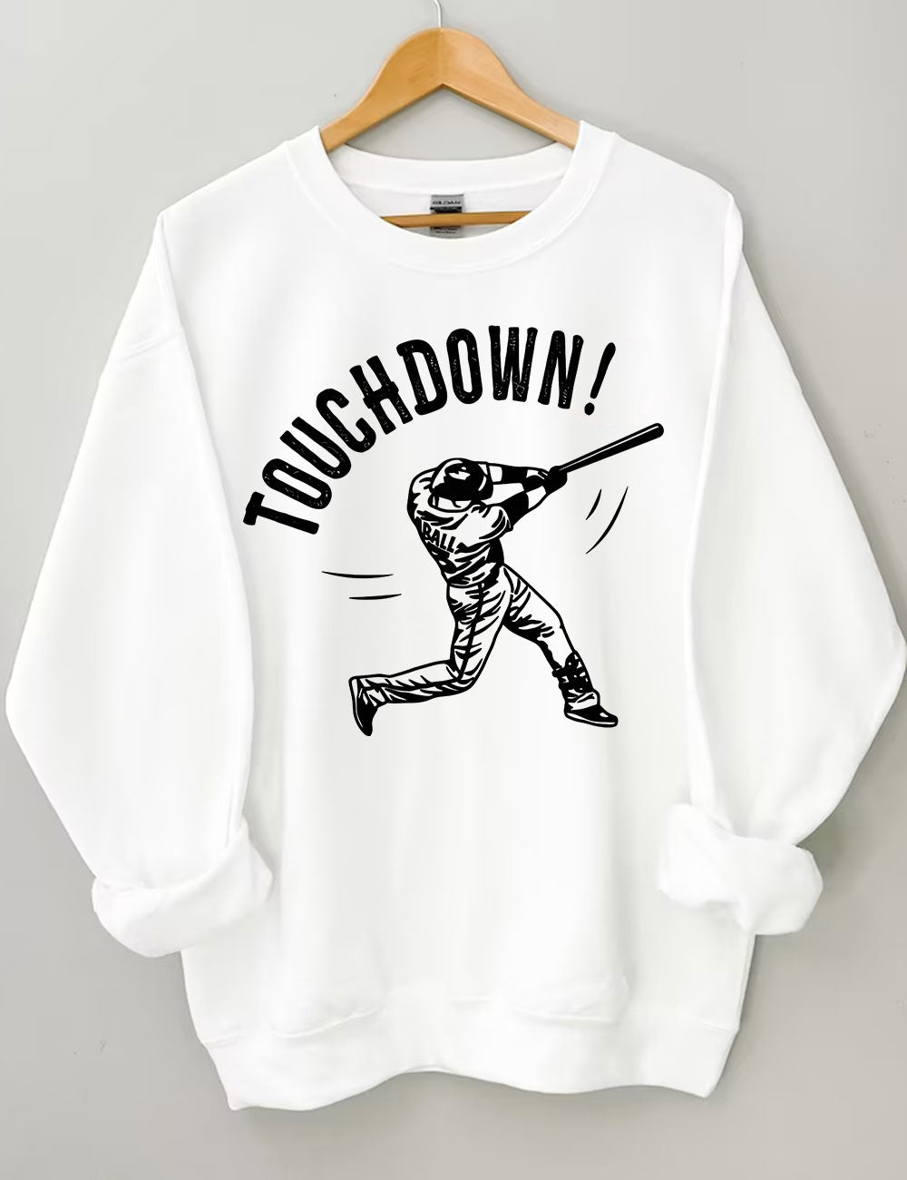 Touchdown Baseball Joke Sweatshirt