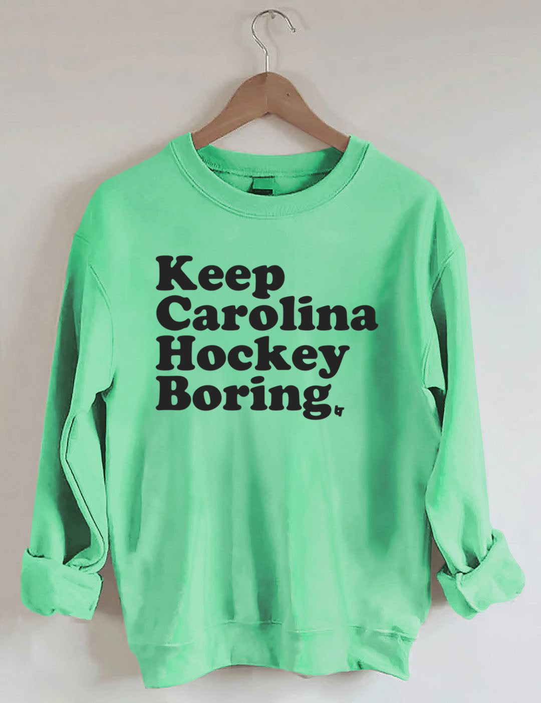 Keep Carolina Hurricanes Hockey Boring Sweatshirt
