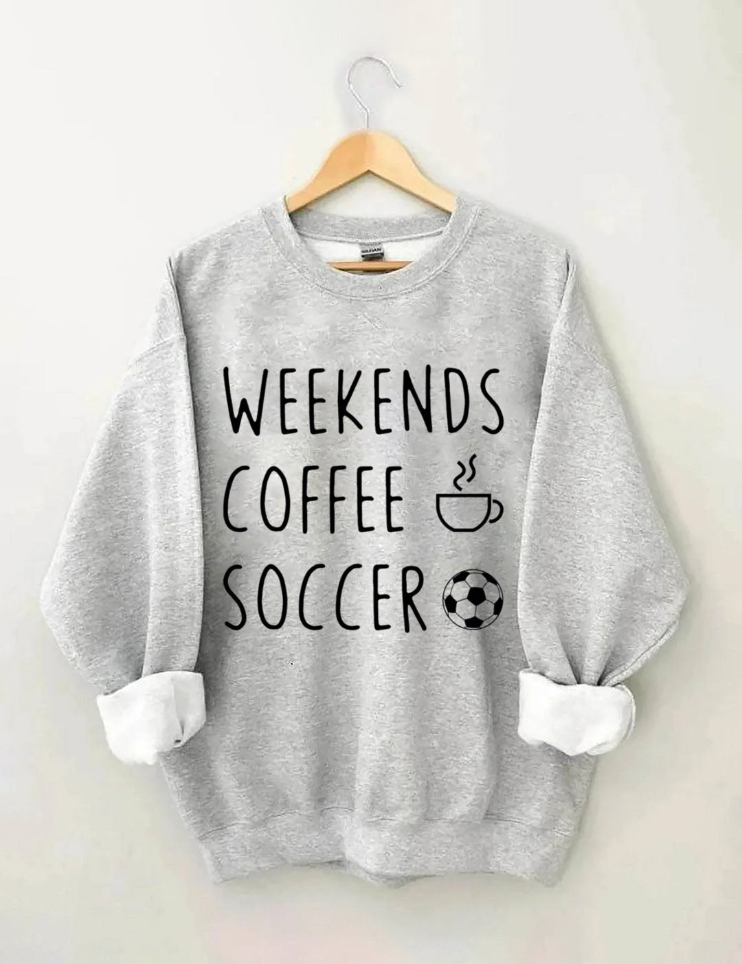 Weekend Coffee Soccer Game Day Sweatshirt