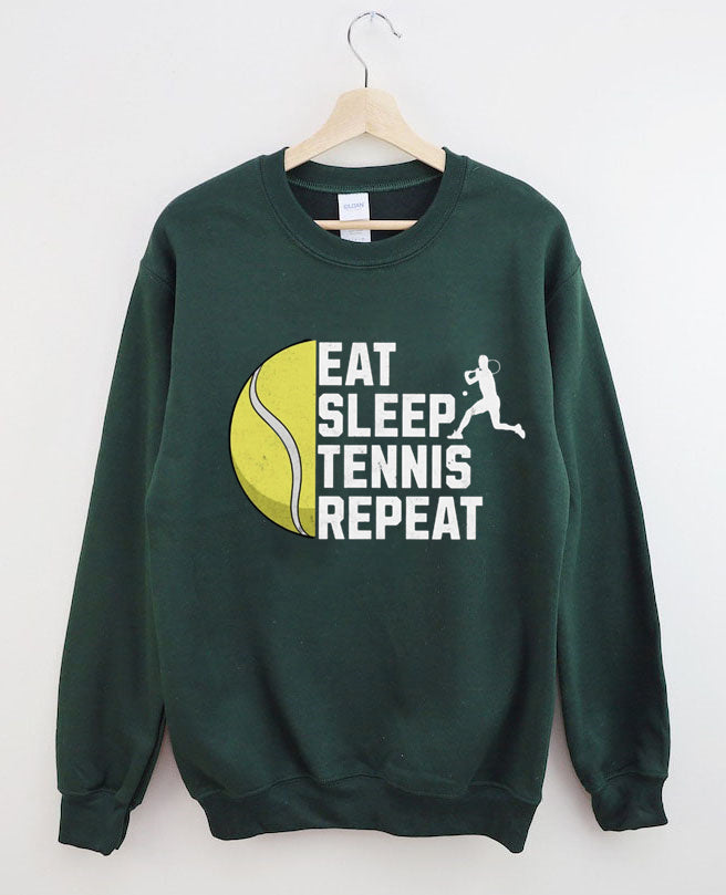 Eat Sleep Tennis Repeat, Tennis Player  Sweatshirt