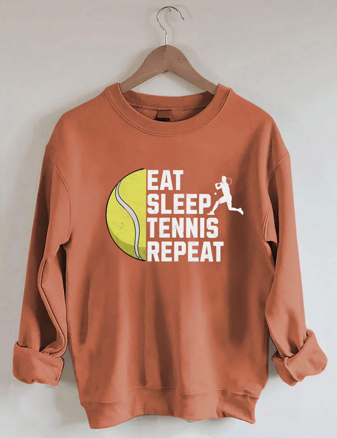 Eat Sleep Tennis Repeat, Tennis Player  Sweatshirt