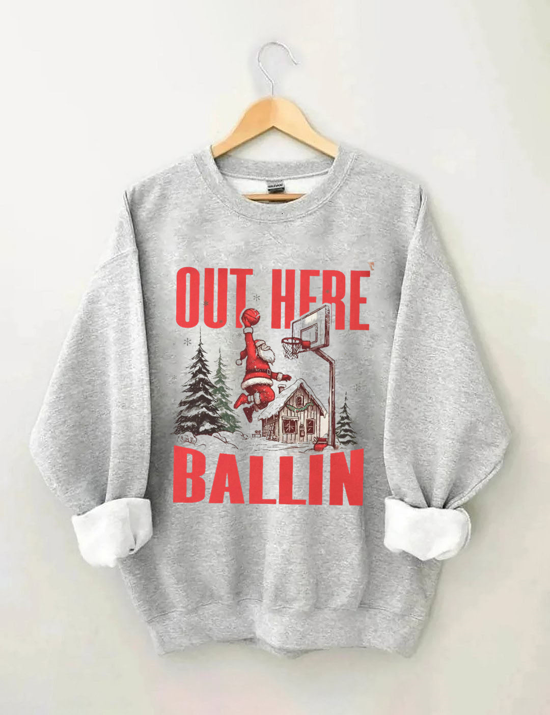 Out Here Ballin Santa Basketball Sweatshirt