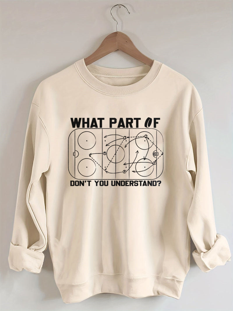 Funny “What Part Of…” Rink Diagram Hockey Sweatshirt