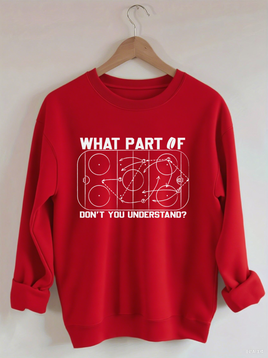 Funny “What Part Of…” Rink Diagram Hockey Sweatshirt