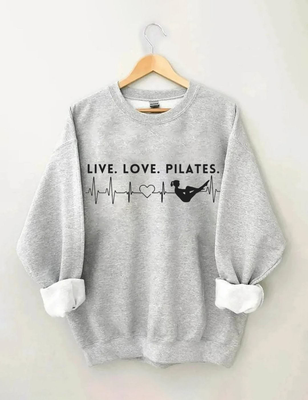 Live. Love. Pilates.Heartbeat Sweatshirt