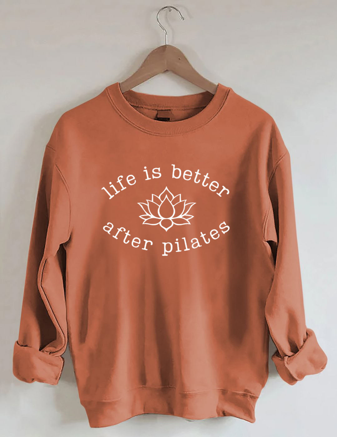 Life is Better After Pilates Sweatshirt