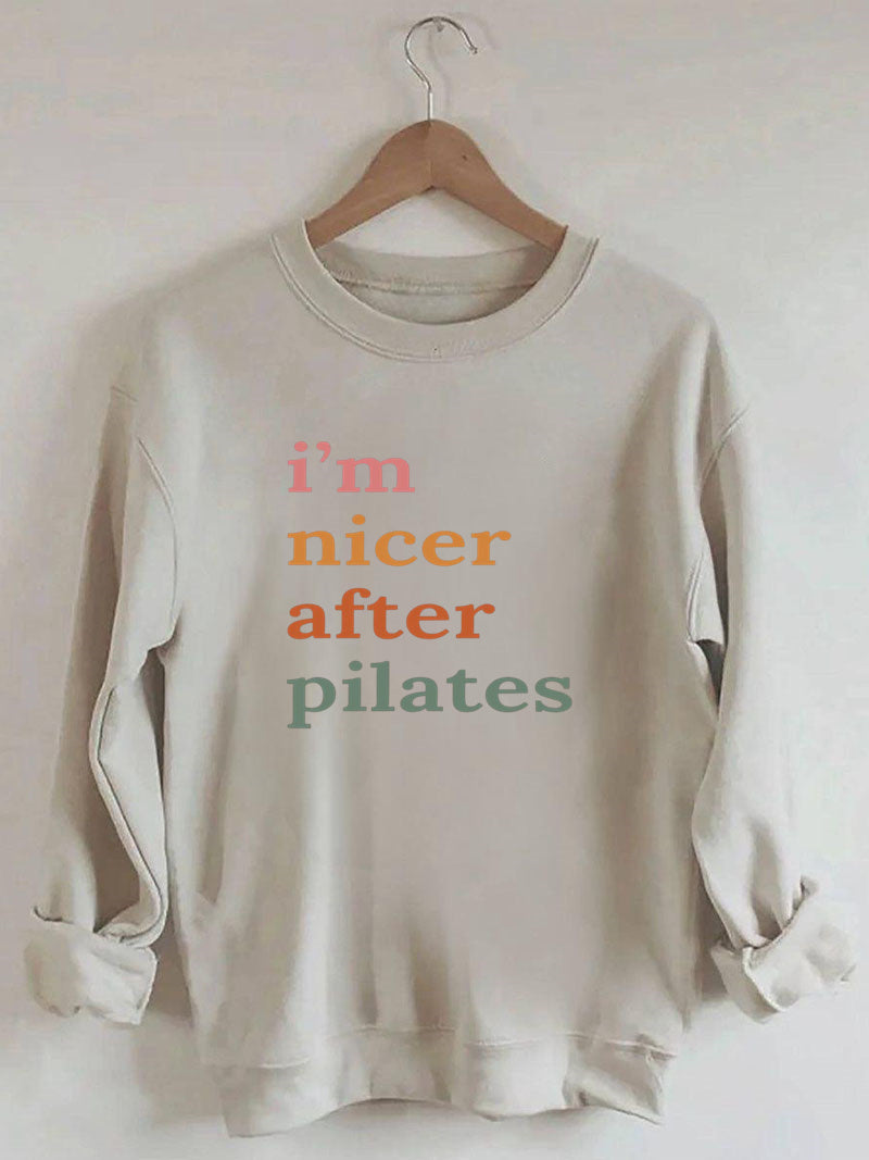 I'm Nicer After Pilates Sweatshirt