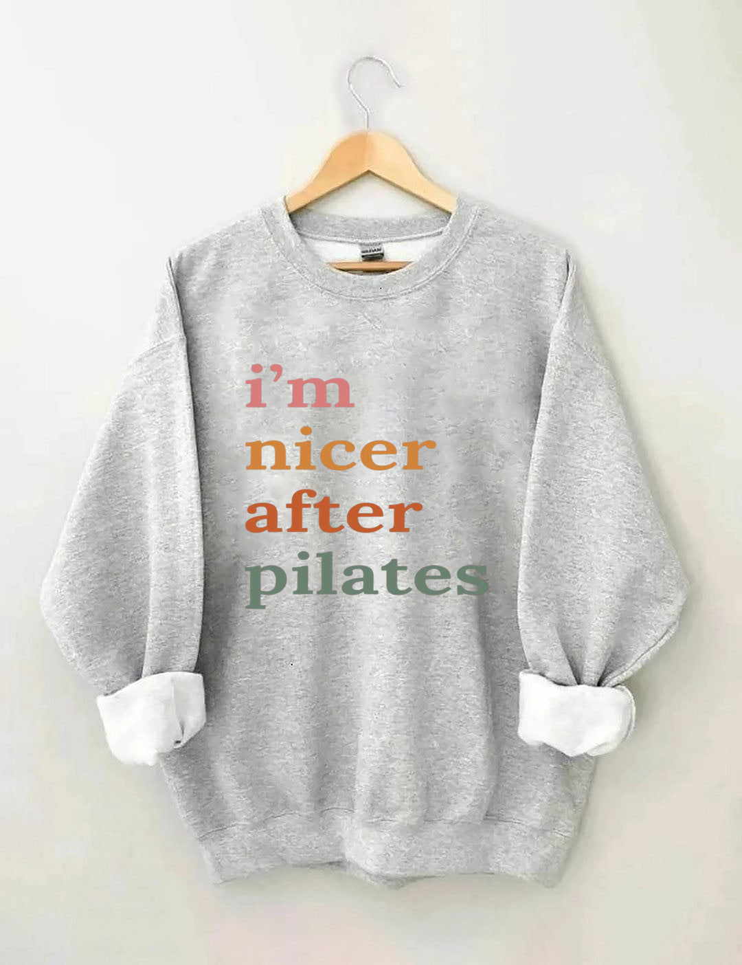 I'm Nicer After Pilates Sweatshirt