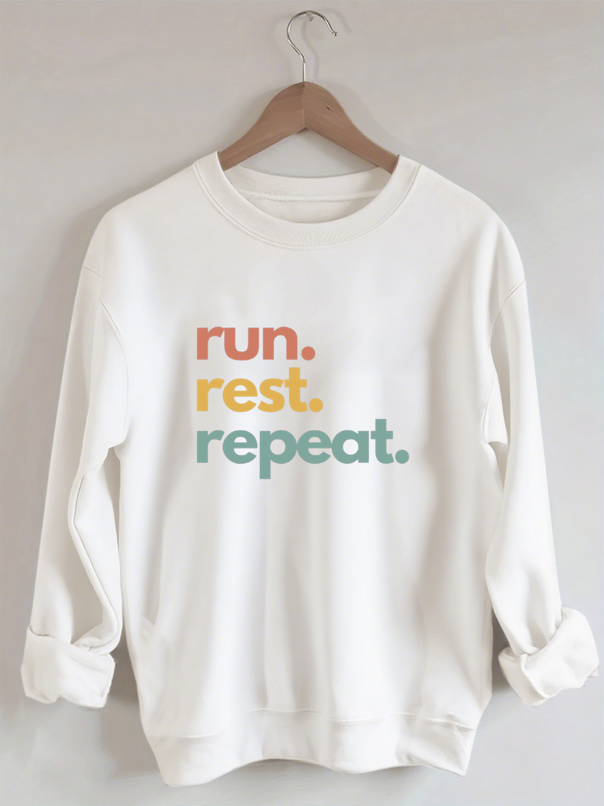 Run Rest Repeat Sweatshirt