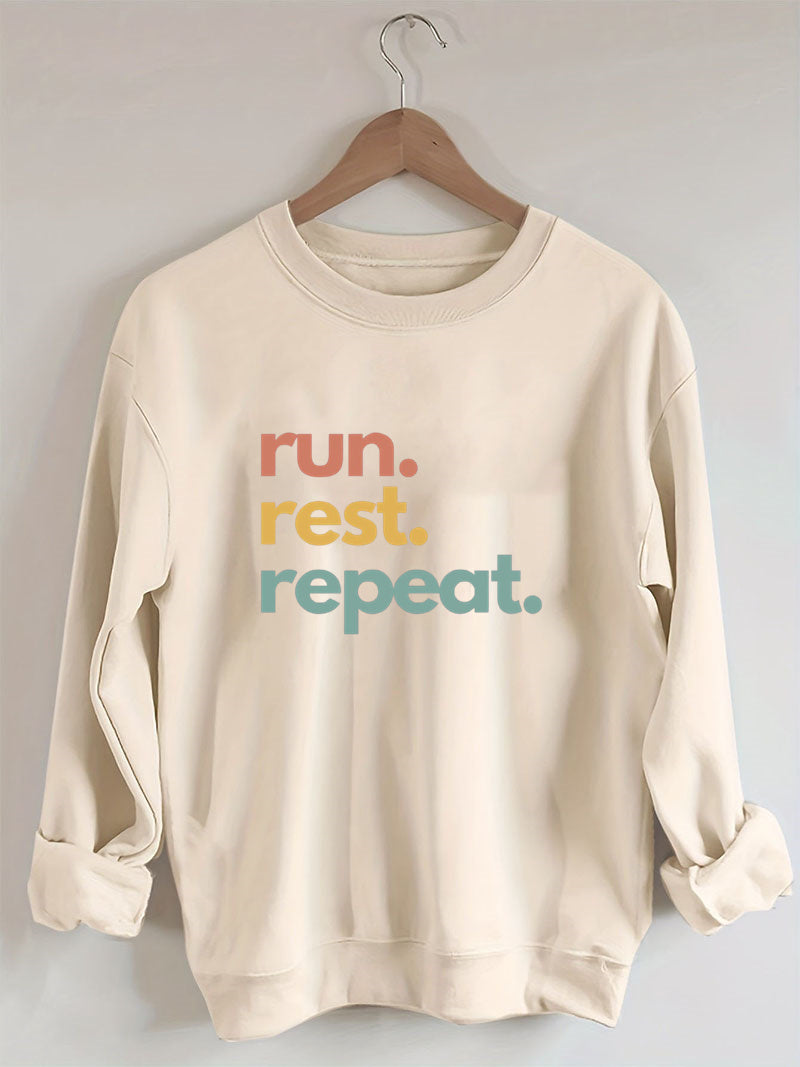 Run Rest Repeat Sweatshirt
