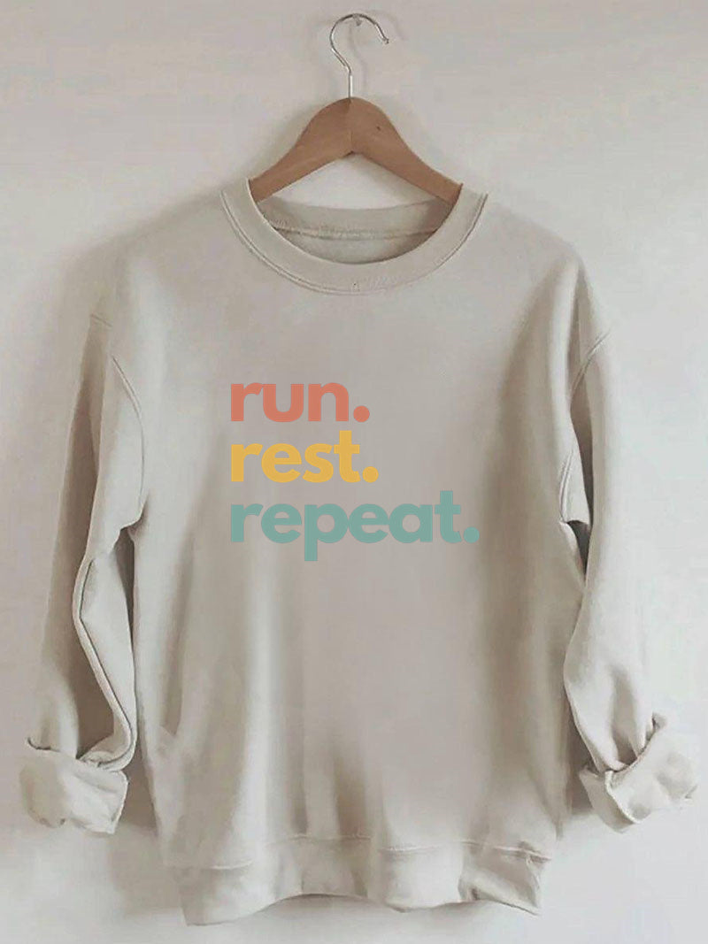 Run Rest Repeat Sweatshirt