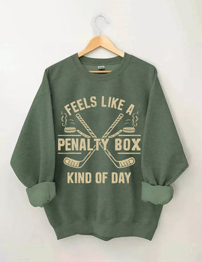 Hockey Penalty Box Sweatshirt.
