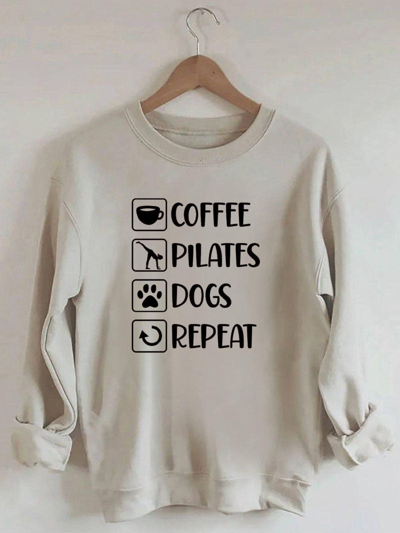 Coffee, Pilates, Dogs, Repeat Sweatshirt