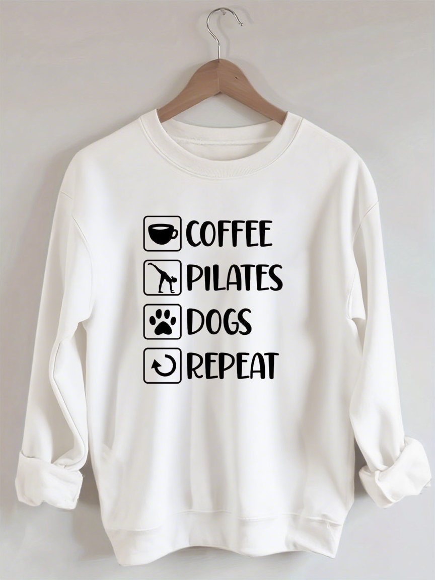 Coffee, Pilates, Dogs, Repeat Sweatshirt