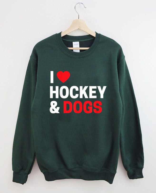 I Love Hockey & Dogs Sweatshirt