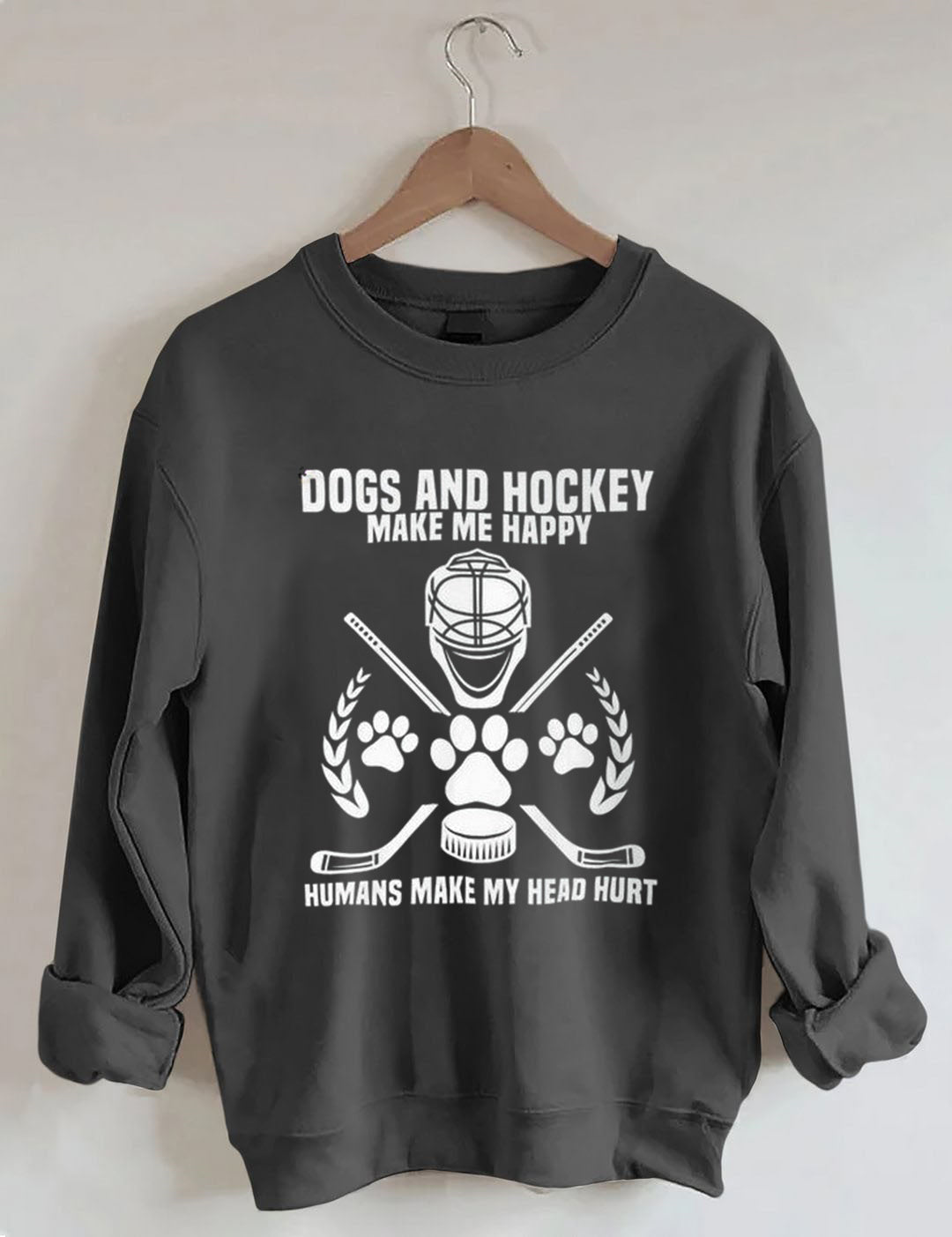 Dogs And Hockey Make Me Happy Player Penalty Box Ice Hockey Sweatshirt