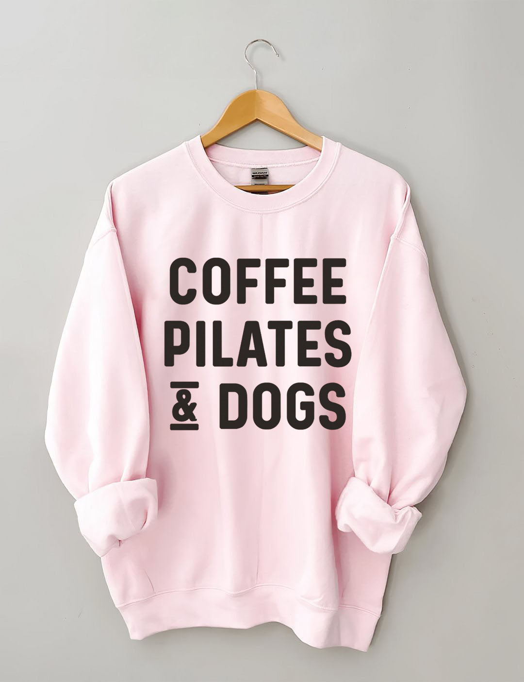 Coffee Pilates And  Dogs Sweatshirt