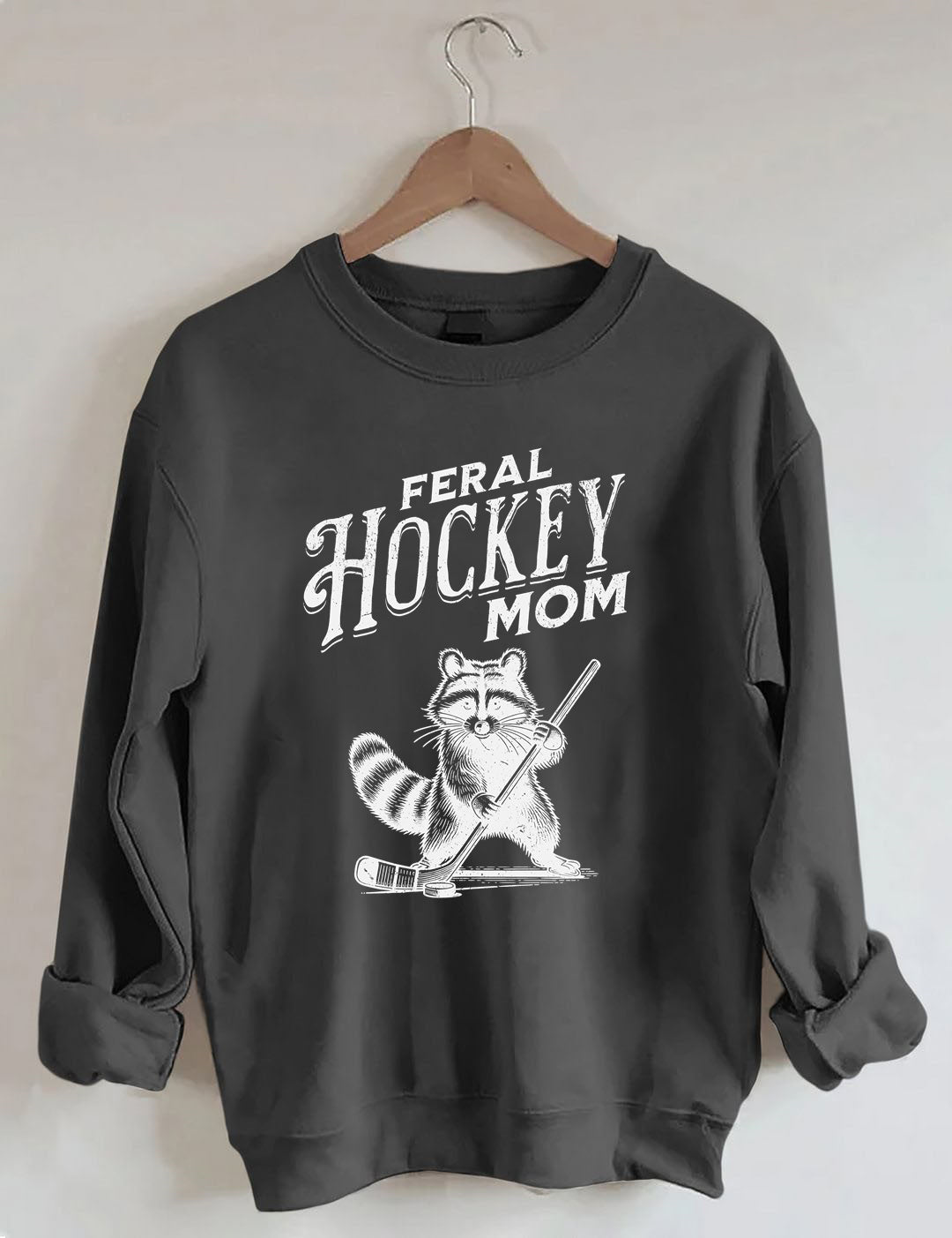 Feral Hockey Mom Sweatshirt
