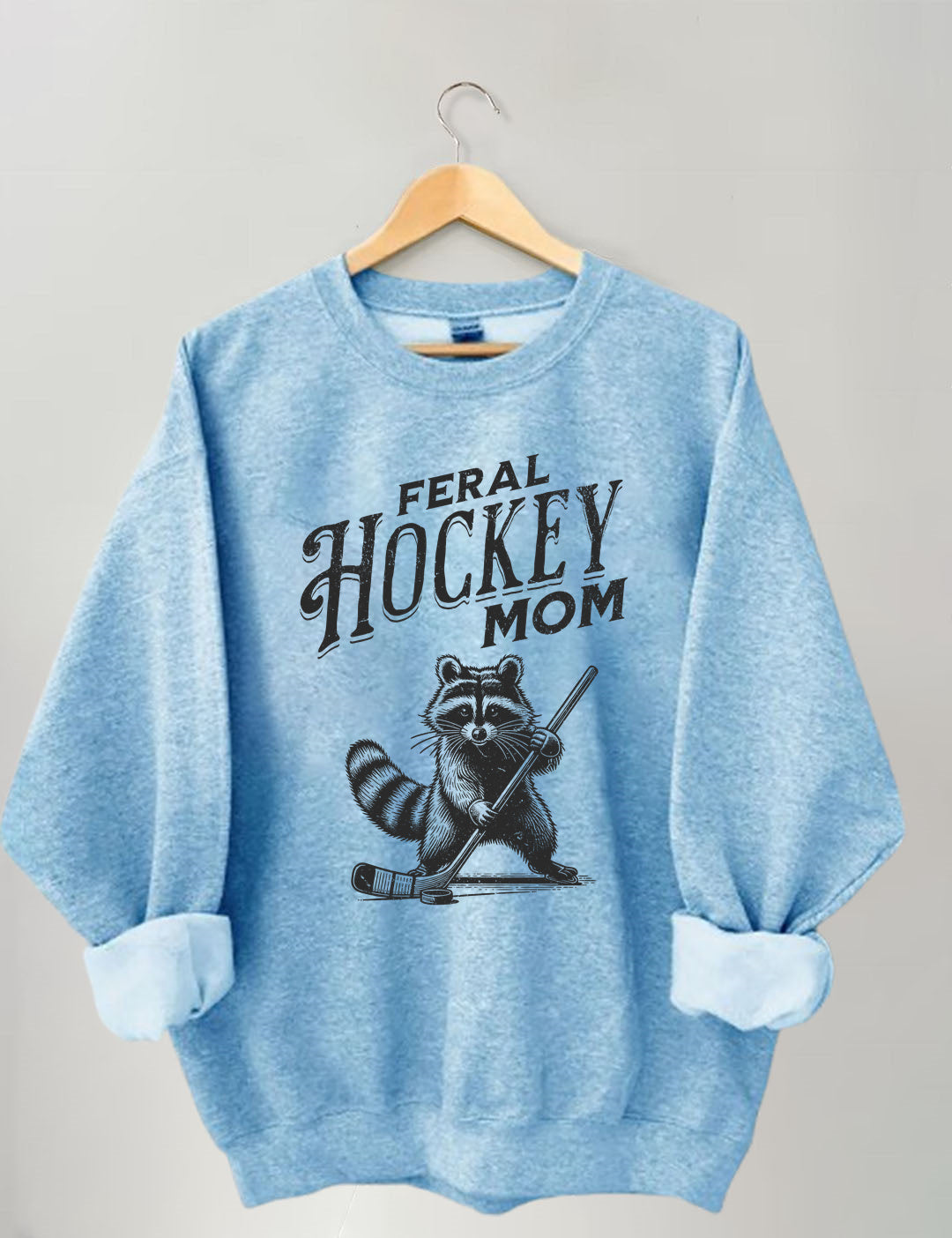 Feral Hockey Mom Sweatshirt
