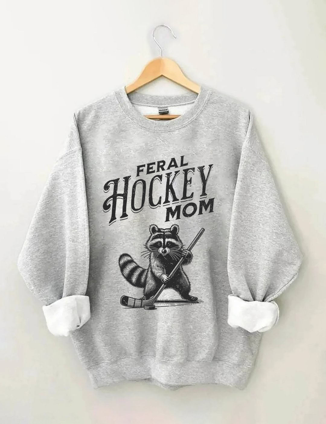 Feral Hockey Mom Sweatshirt