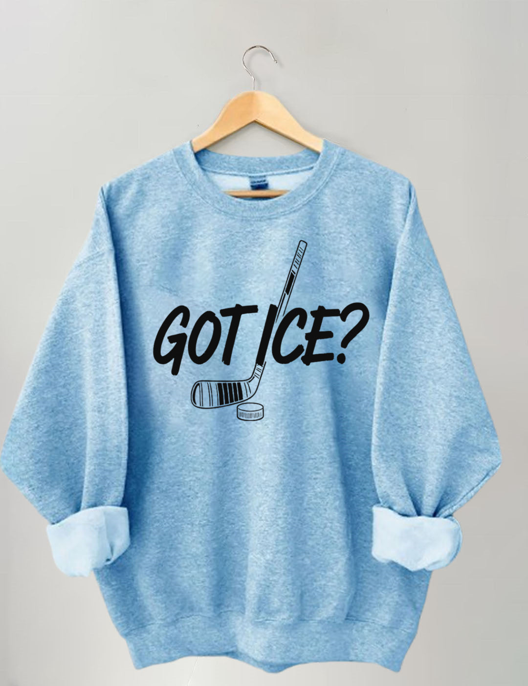 Funny Got Ice Hockey Sweatshirt