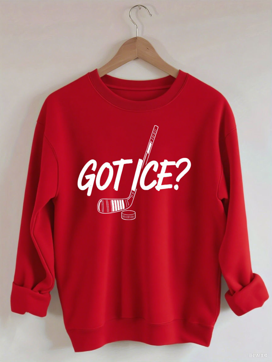 Funny Got Ice Hockey Sweatshirt