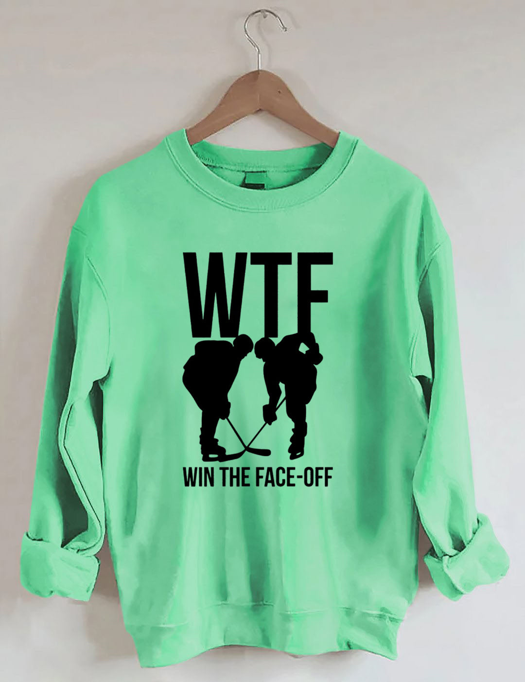 WTF Win The Face-off Hockey Sweatshirt