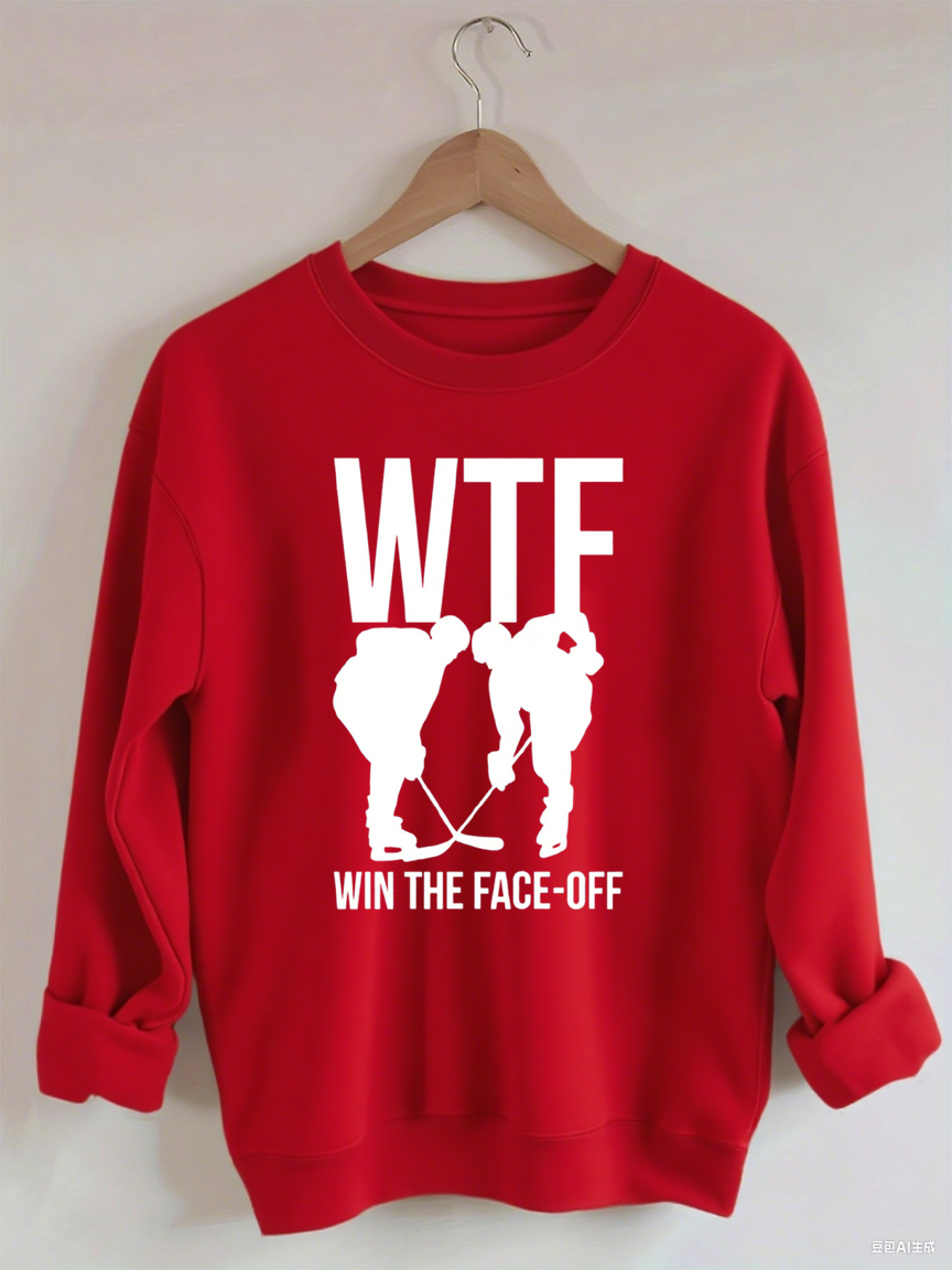 WTF Win The Face-off Hockey Sweatshirt