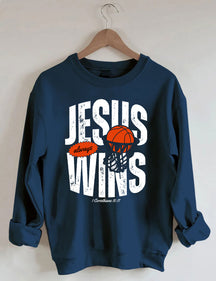 Jesus Always Wins Funny Basketball Sweatshirt