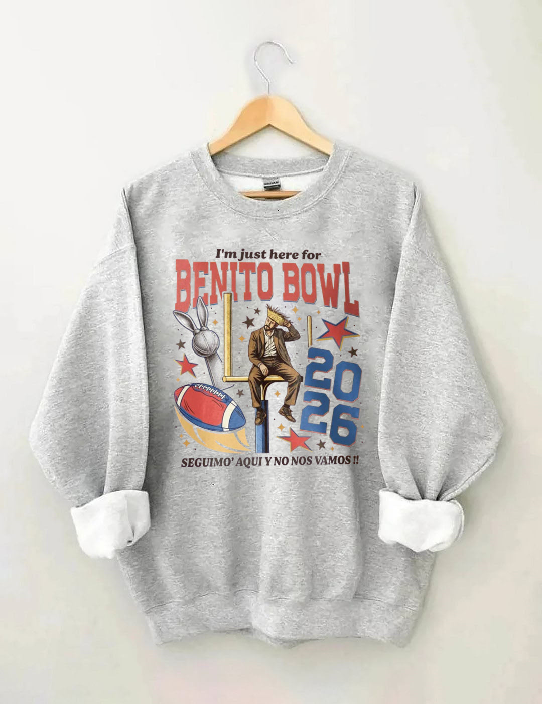 I¡¯m Just Here For The Benito Bowl,Halftime Music Show 2026 , Game Day Outfit, Football Fan Sweatshirt