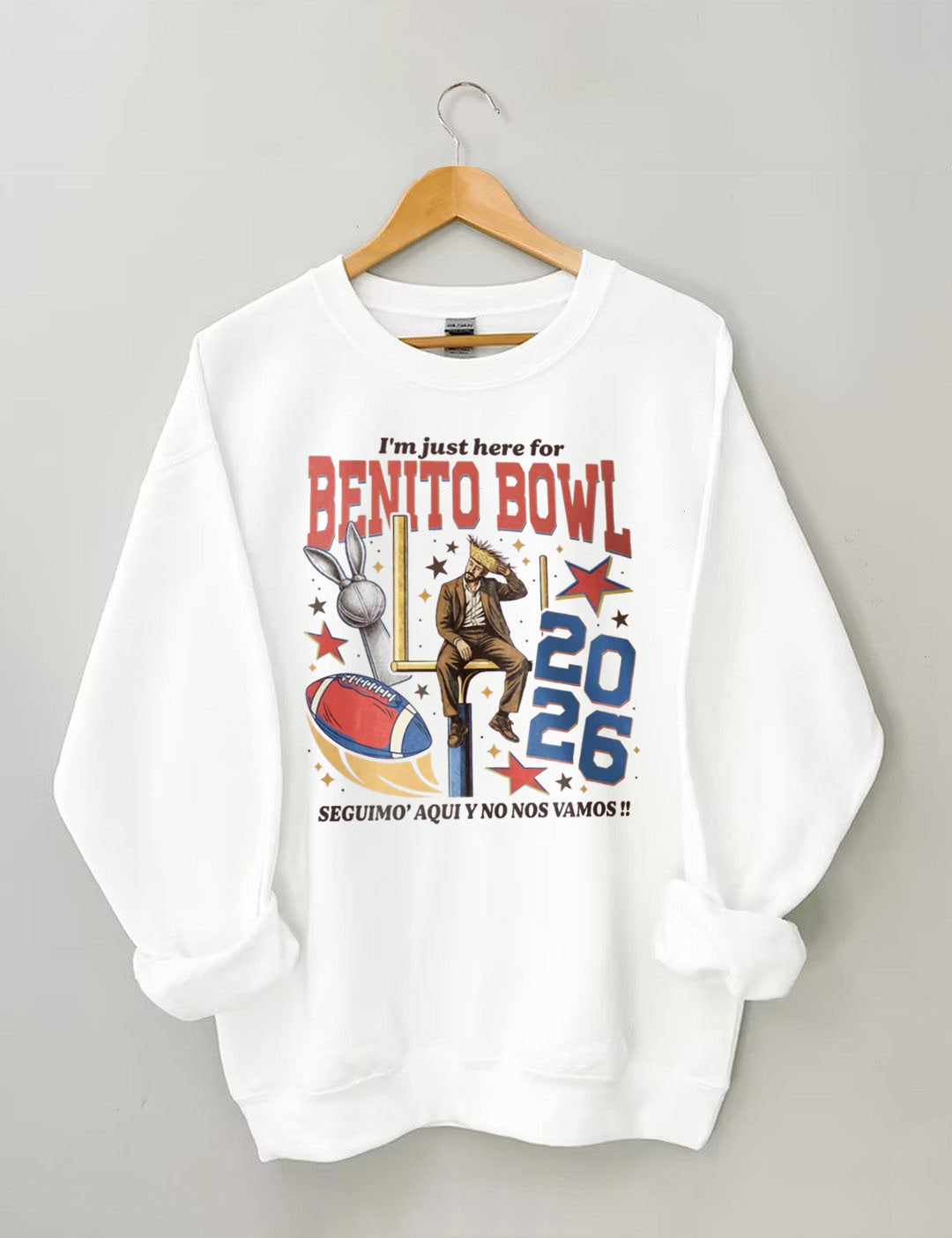 I¡¯m Just Here For The Benito Bowl,Halftime Music Show 2026 , Game Day Outfit, Football Fan Sweatshirt
