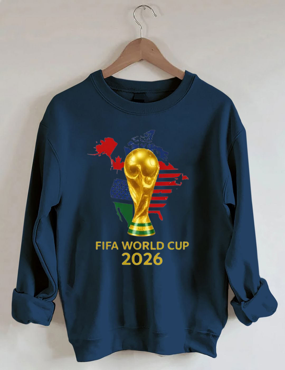 FIFA World Cup 2026 , USA Canada Mexico Soccer, Football Fan , World Cup Gift Sweatshirt