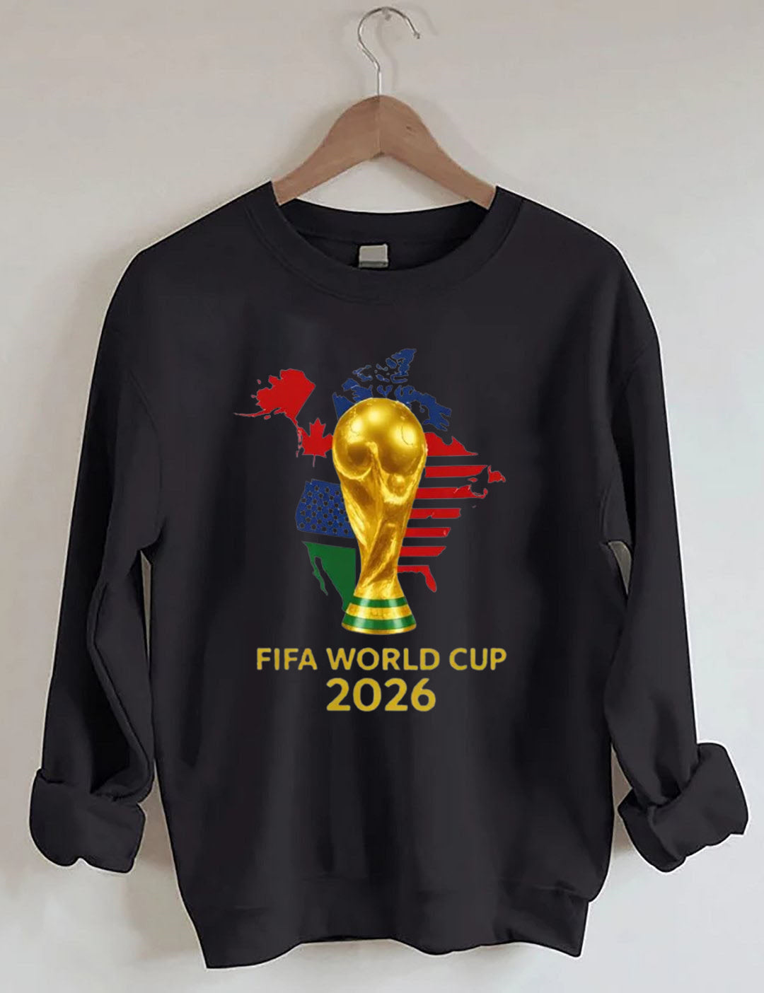 FIFA World Cup 2026 , USA Canada Mexico Soccer, Football Fan , World Cup Gift Sweatshirt