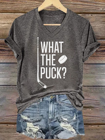 V Neck What The Puck? Hockey T-shirt