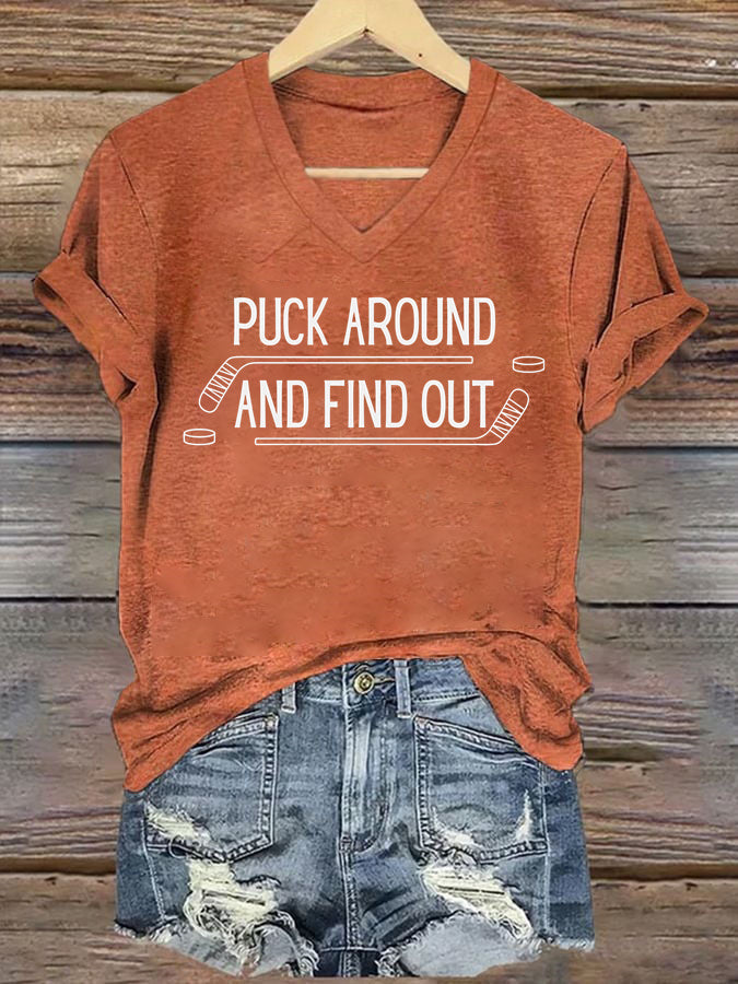 V Neck Puck Around And Find Out,Hockey T-shirt