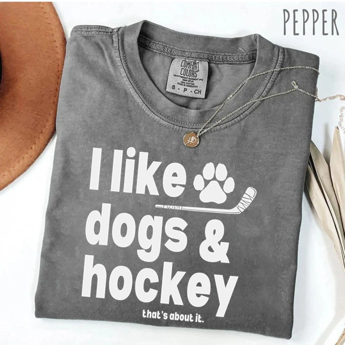 Comfort Colors® I Like Dogs And Hockey T-shirt