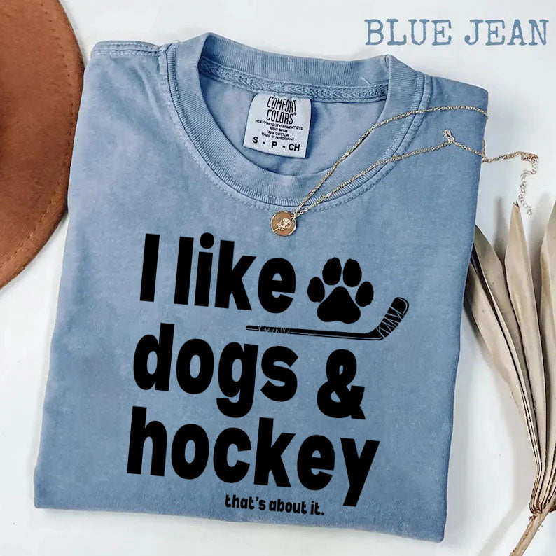 Comfort Colors® I Like Dogs And Hockey T-shirt
