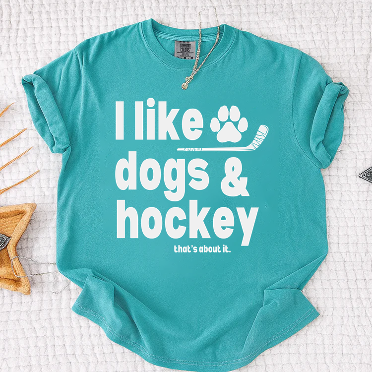 Comfort Colors I Like Dogs And Hockey T-shirt