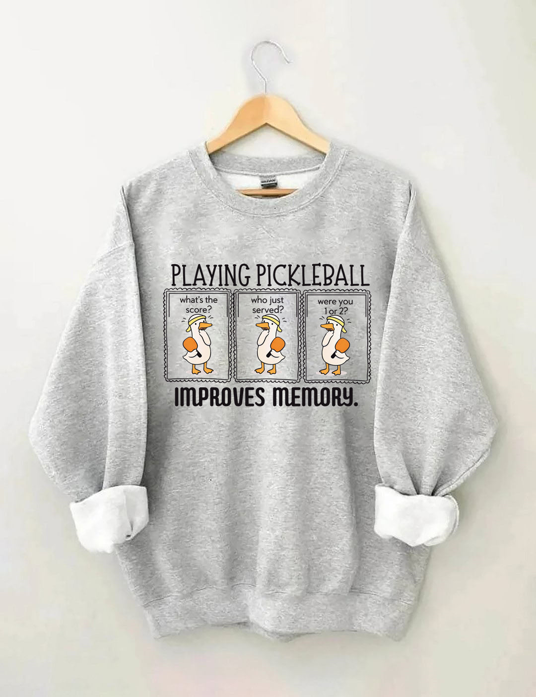Playing Pickleball Improves Memory Sweatshirt