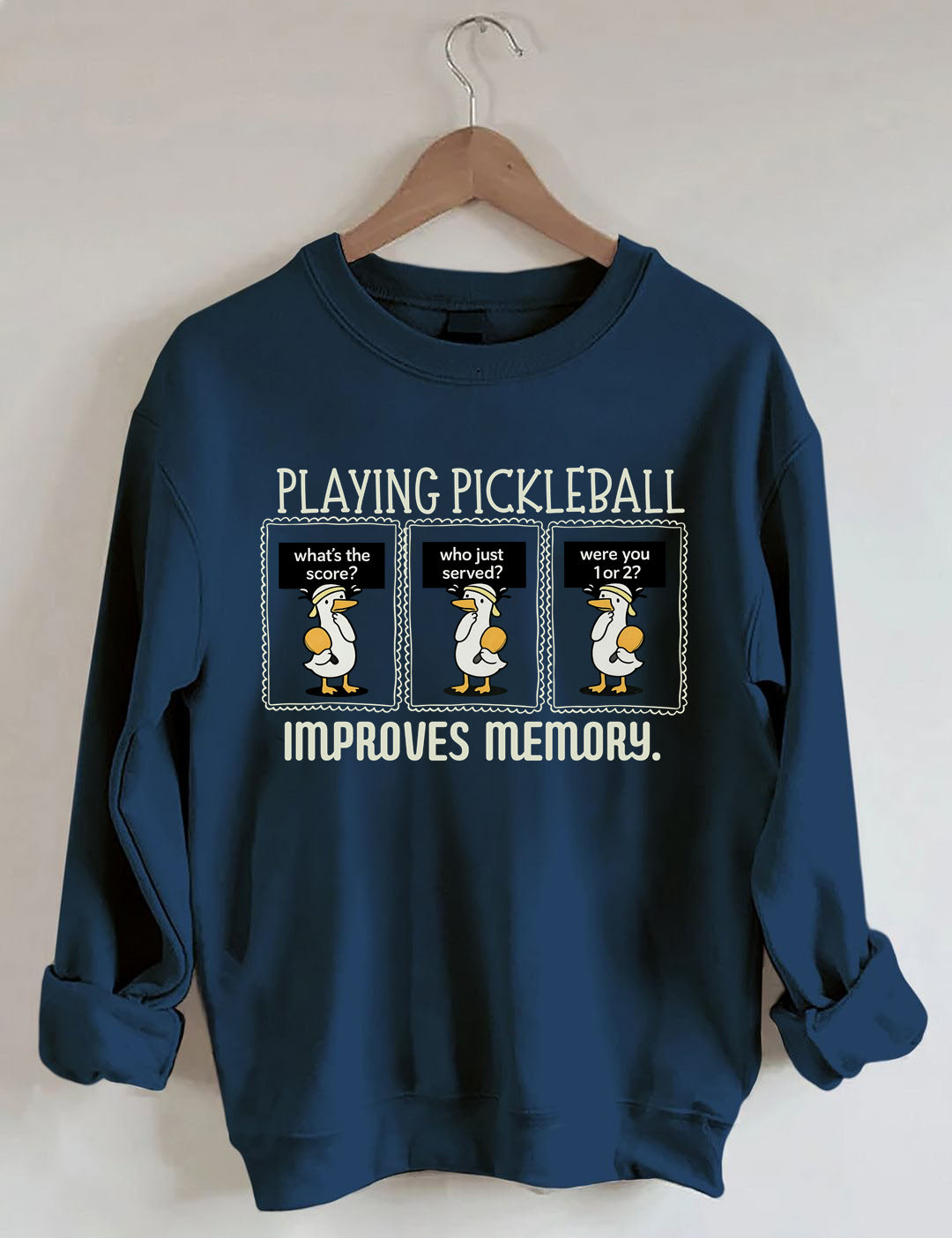 Playing Pickleball Improves Memory Sweatshirt