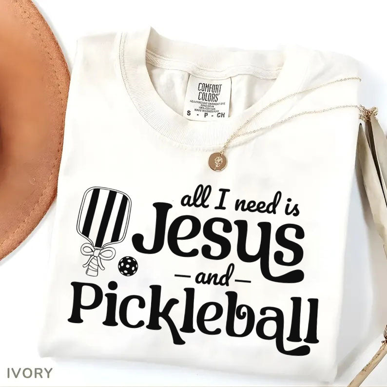 Comfort Colors All I Need Is Jesus And Pickleball T-shirt