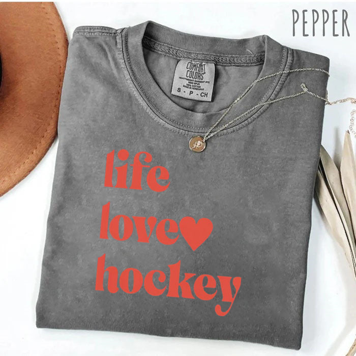 Comfort Colors Life Love Hockey T-shirt