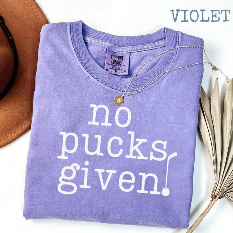 Comfort Colors No Pucks Given Hockey T-shirt