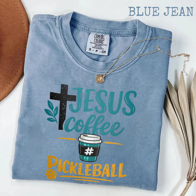 Comfort Colors Jesus Coffee Pickleball T-shirt