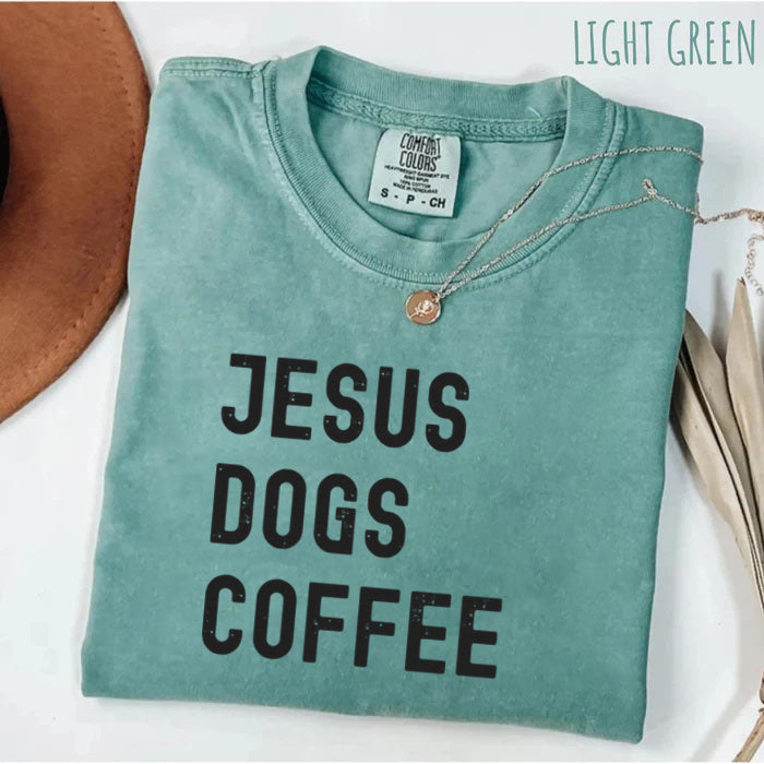 Comfort Colors Jesus Dogs Coffee T-shirt