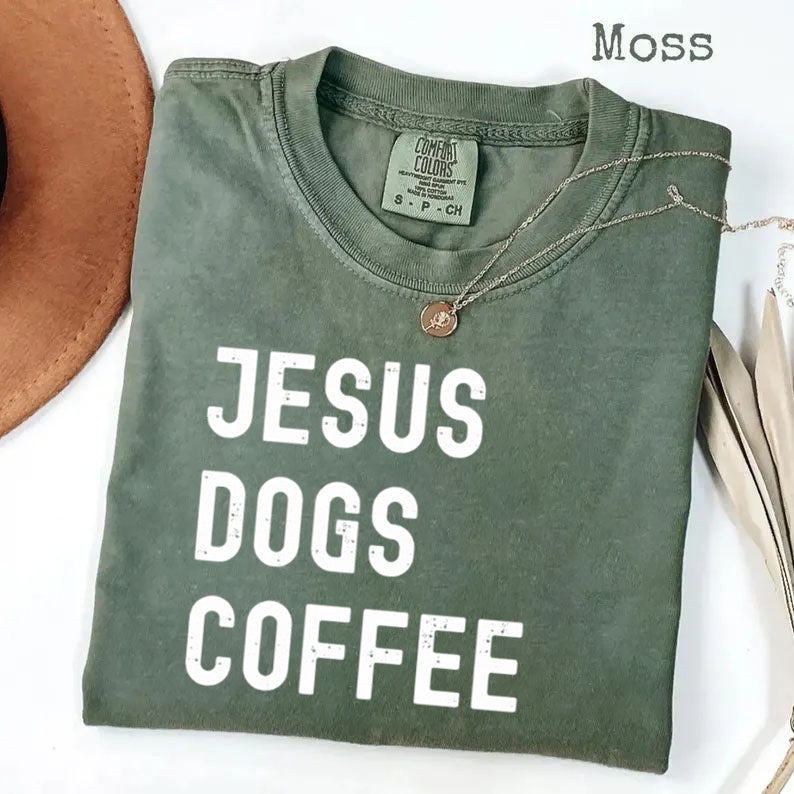 Comfort Colors Jesus Dogs Coffee T-shirt