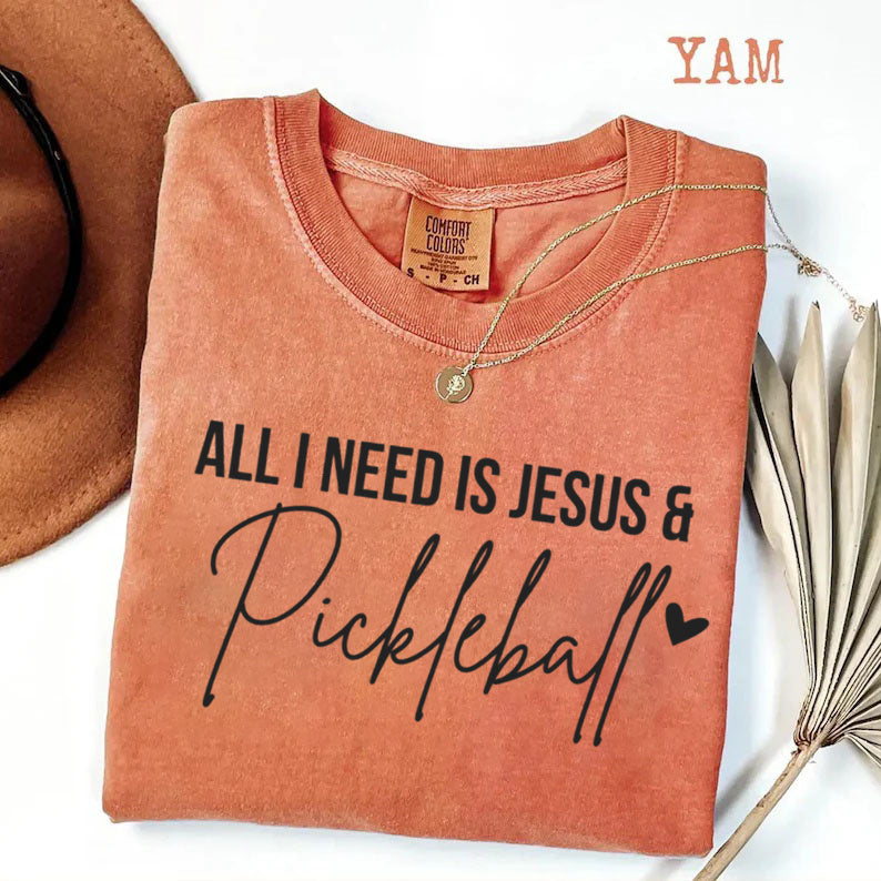 Comfort Colors All I Need Is Jesus And Pickleball T-shirt