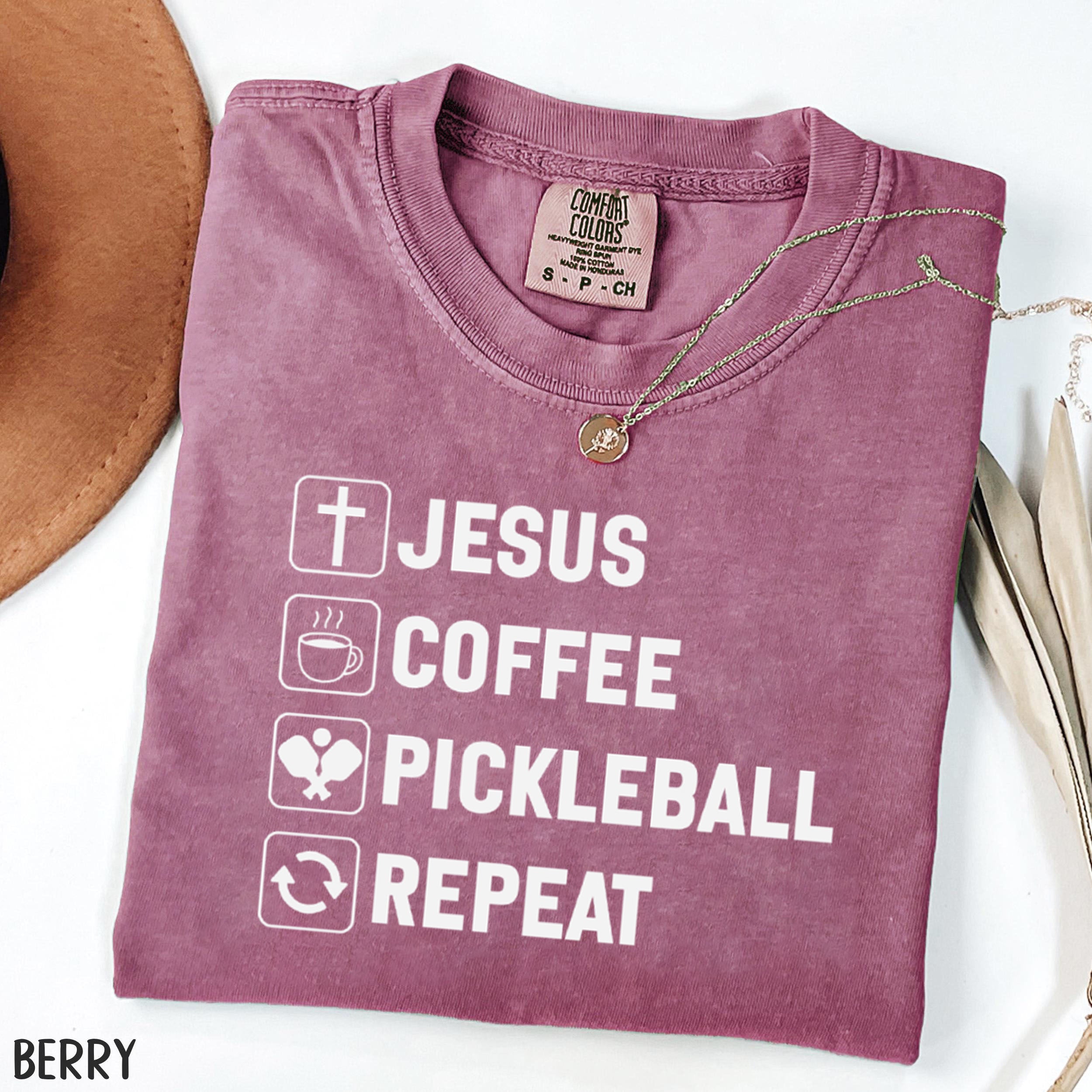 Comfort Colors Jesus Coffee Pickleball Repeat T-shirt