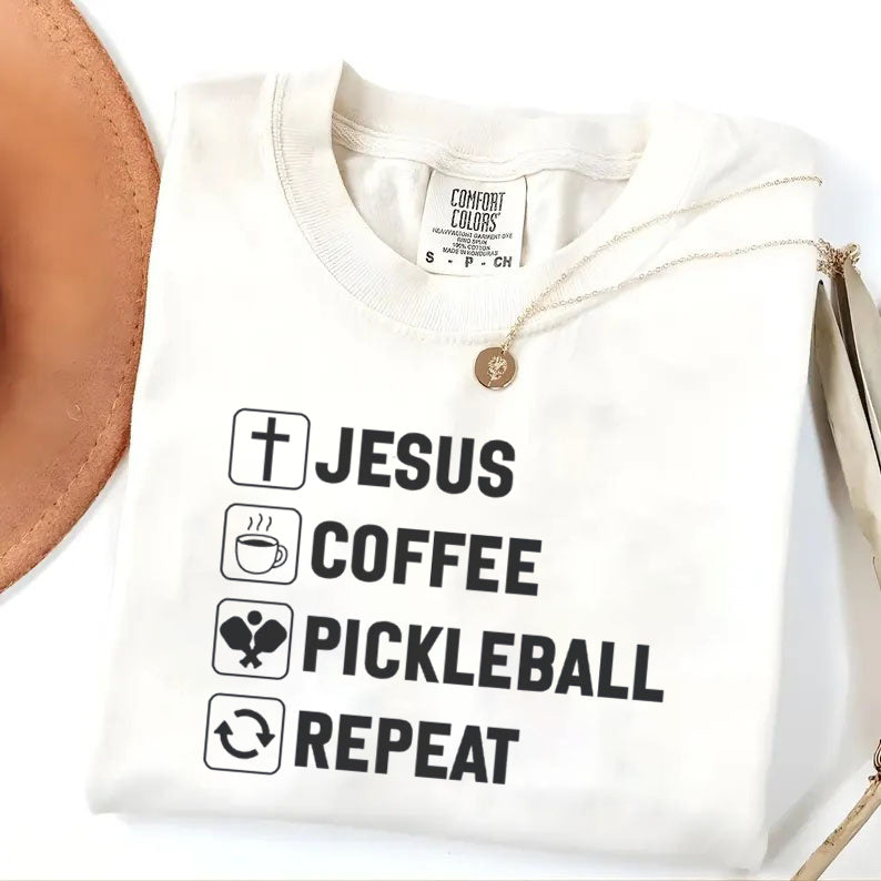 Comfort Colors Jesus Coffee Pickleball Repeat T-shirt